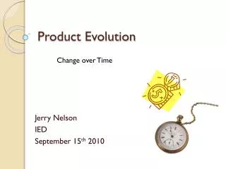 Product Evolution
