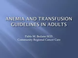 anemia and transfusion guidelines in adults