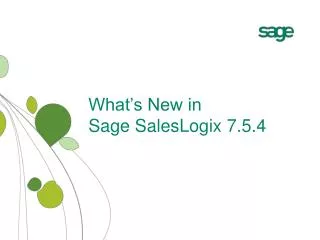 What’s New in Sage SalesLogix 7.5.4