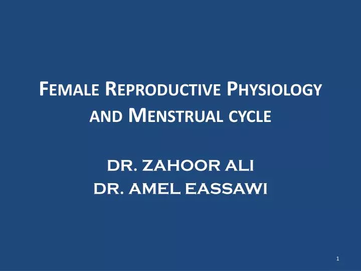 female r eproductive physiology and menstrual cycle