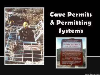 Cave Permits &amp; Permitting Systems