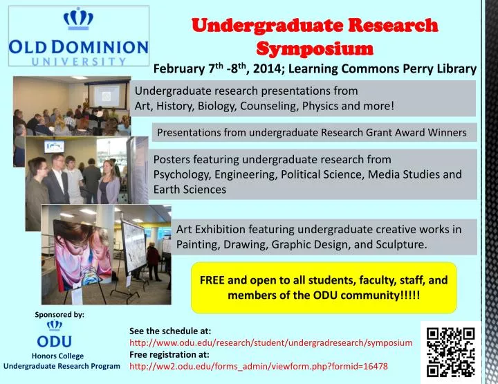 undergraduate research symposium february 7 th 8 th 2014 learning commons perry library