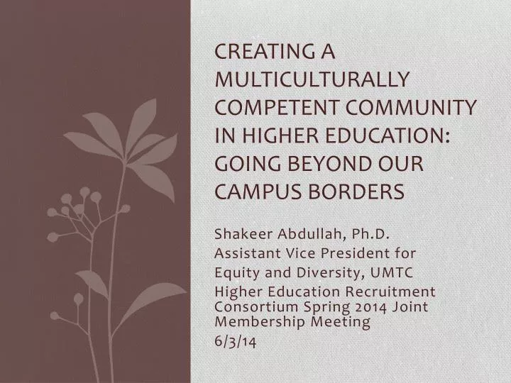 creating a multiculturally competent community in higher education going beyond our campus borders