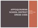 Appoquinimink School District Dress Code