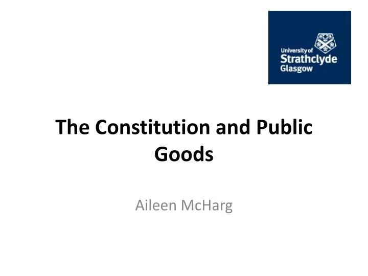 the constitution and public goods