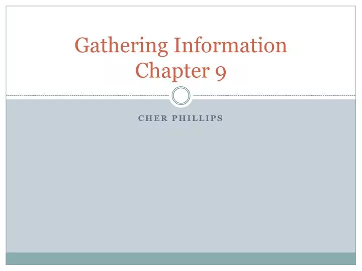 gathering information chapter 9