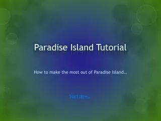 Paradise Island Tutorial
