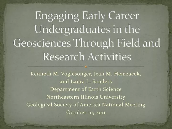 engaging early career undergraduates in the geosciences through field and research activities