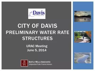 City of Davis PRELIMINARY water rate STRUCTURES