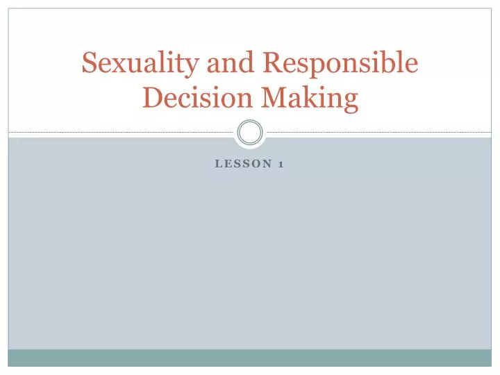 sexuality and responsible decision making