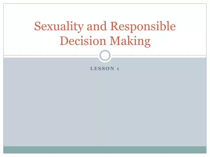 Ppt Sexuality And Responsible Decision Making Powerpoint Presentation Id2473932 5139