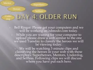 Day 4: Older Run