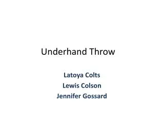 Underhand Throw
