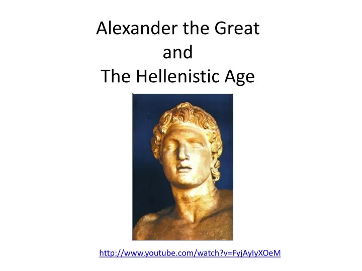 alexander the great and the hellenistic age