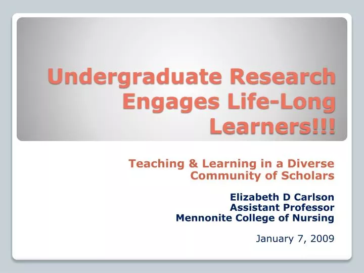 undergraduate research engages life long learners