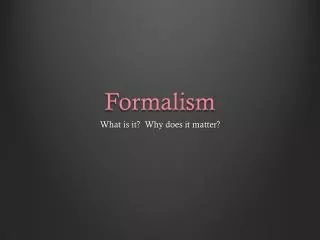 Formalism