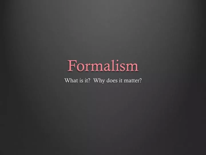 formalism