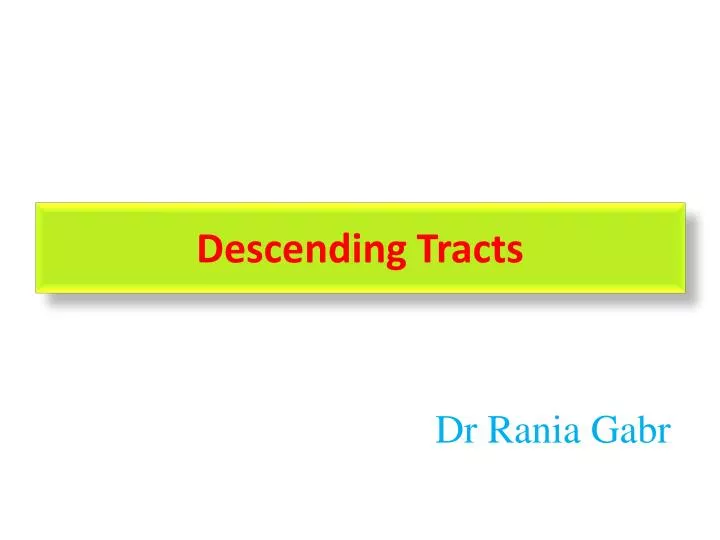 descending tracts