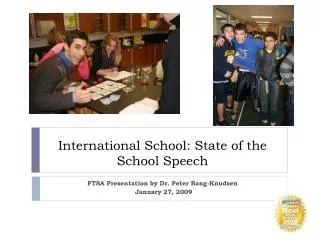 International School: State of the School Speech