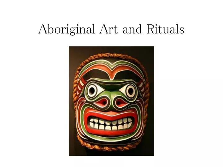 aboriginal art and rituals