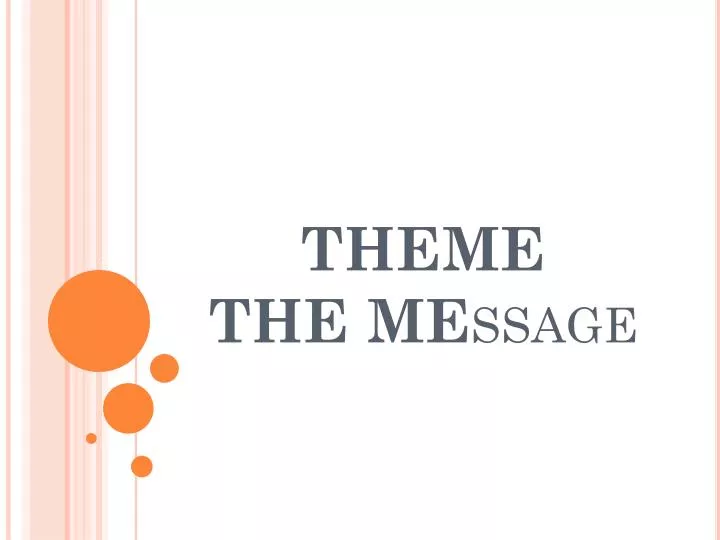 theme the me ssage