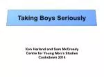 Taking Boys Seriously - slide 1