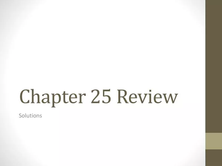 chapter 25 review