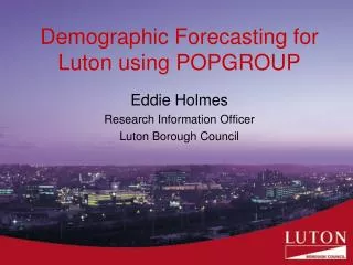 Demographic Forecasting for Luton using POPGROUP