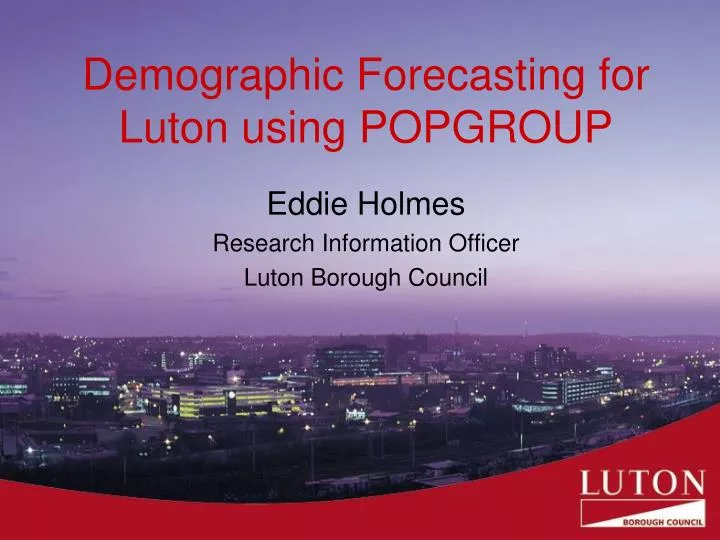 demographic forecasting for luton using popgroup