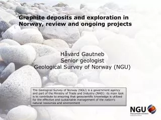 Graphite deposits and exploration in Norway, review and ongoing projects