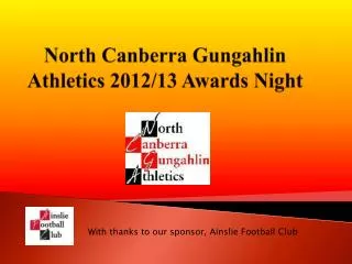 North Canberra Gungahlin Athletics 2012/13 Awards Night
