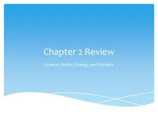 Chapter 2 Review