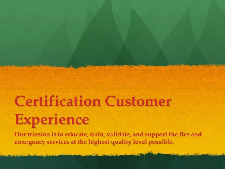 certification customer experience