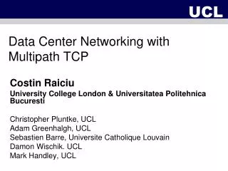 Data Center Networking with Multipath TCP
