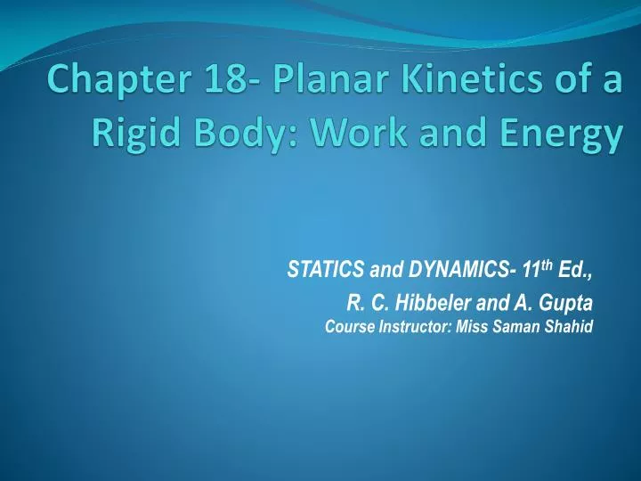 chapter 18 planar kinetics of a rigid body work and energy