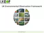UK Environmental Observation Framework - slide 1