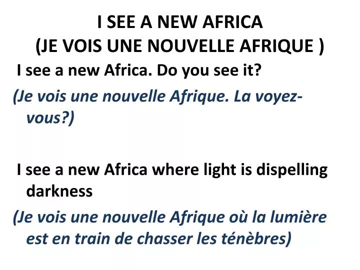 i see a new africa je vois une nouvelle afrique