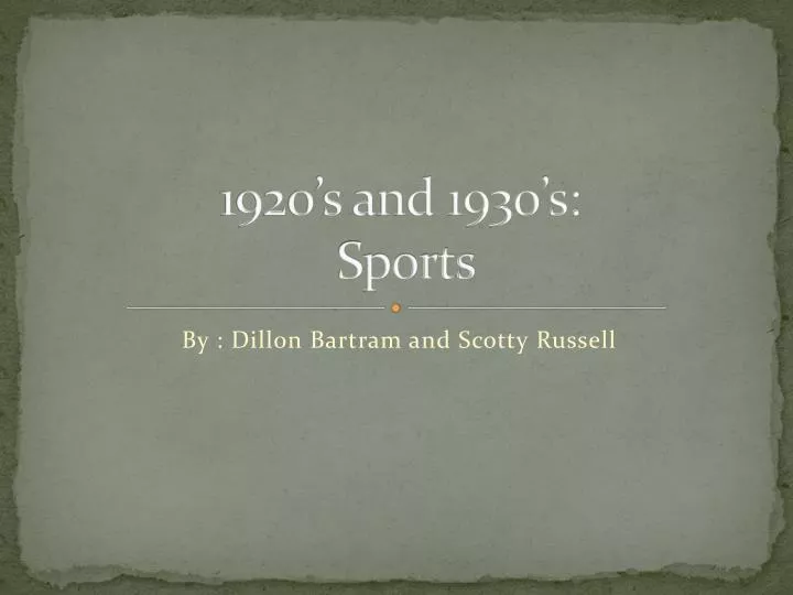 1920 s and 1930 s sports