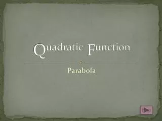 q uadratic f unction