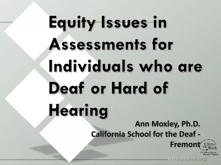 equity issues in assessments for individuals who are deaf or hard of hearing