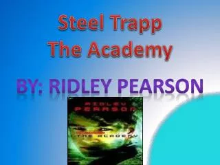Steel Trapp The Academy