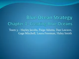 Blue Ocean Strategy Chapter 1- Creating Blue Oceans