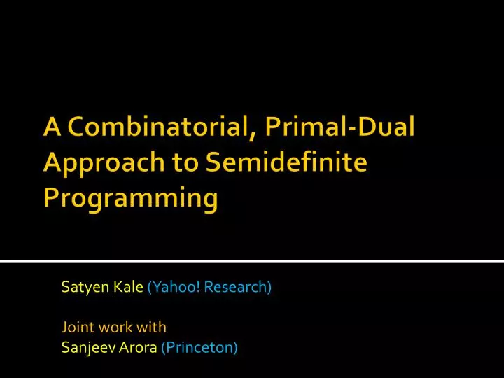 satyen kale yahoo research joint work with sanjeev arora princeton