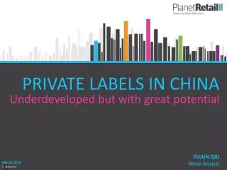 PRIVATE LABELS IN CHINA