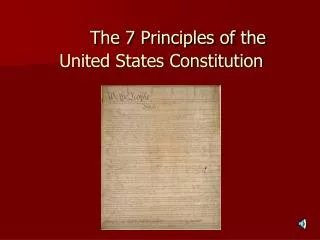 The 7 Principles of the United States Constitution