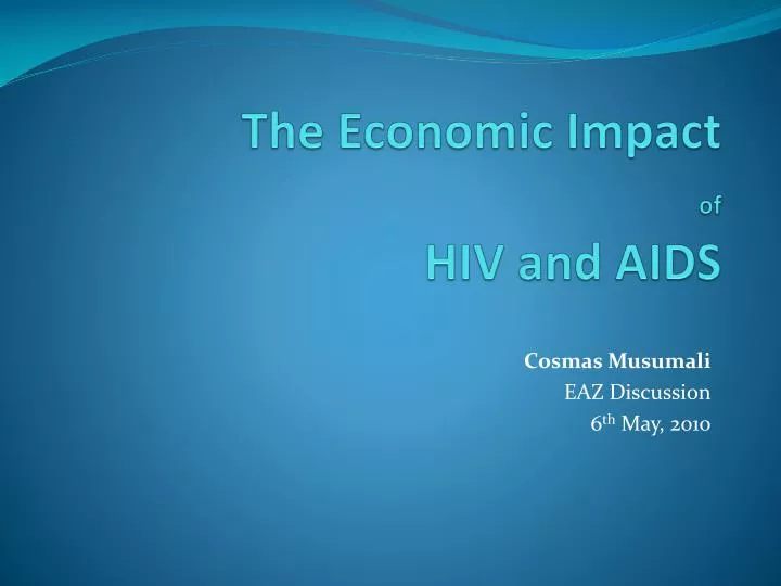 the economic impact of hiv and aids