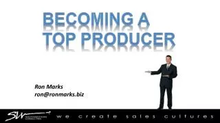 Becoming a Top Producer