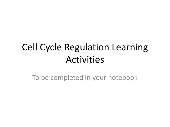 cell cycle regulation learning activities