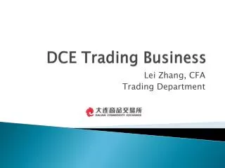 DCE Trading Business