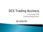 DCE Trading Business - slide 1